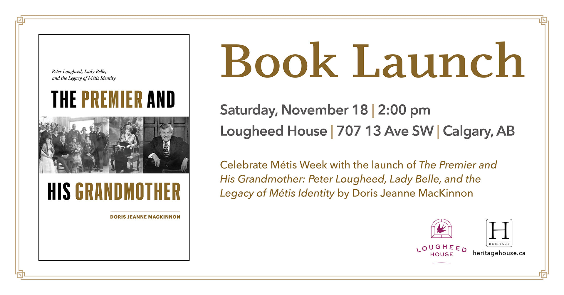 The Premier and His Grandmother' Book Launch at Lougheed House