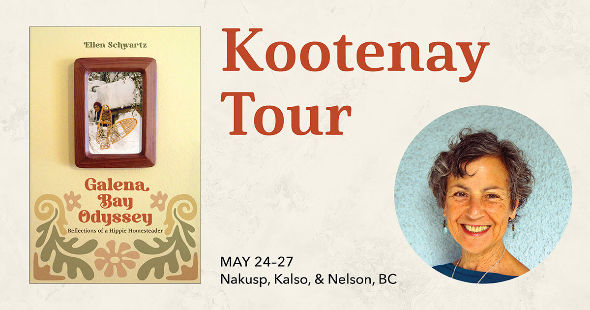 Ellen Schwartz's Kootenay Tour