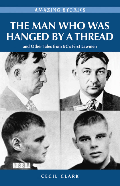 The Man Who Was Hanged by a Thread