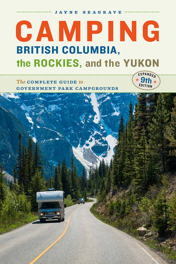 camping british columbia Camping British Columbia, the Rockies, and the Yukon