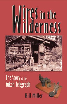 Wires in the Wilderness
