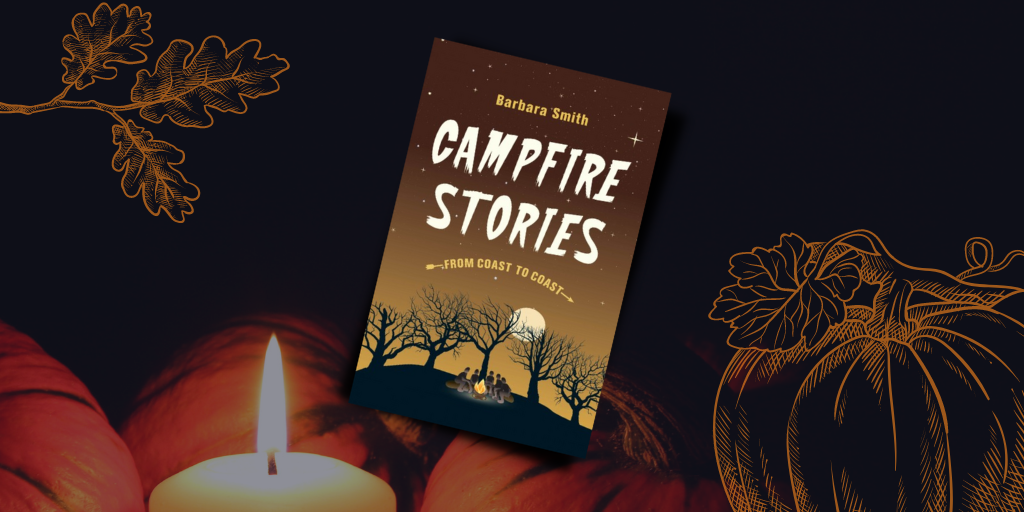 Campfire Stories From Coast to Coast