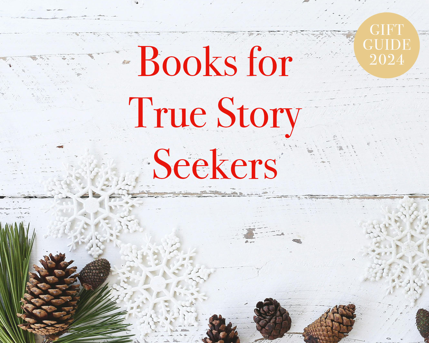 Gift Guide 2024 | True Story Seekers